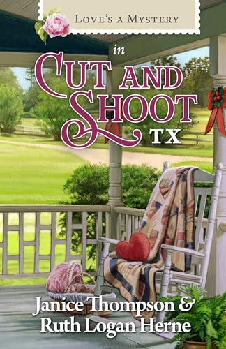 Love's a Mystery in Cut and Shoot, TX (By: Ruth Logan Herne,Janice Thompson)