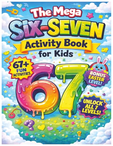 The Ultimate Six Seven Kids Activity Book Fun & Silly Games Inspired by the Viral 6 7 Trend to Keep Kids Laughing, Busy & Off Screens (Perfect for Birthdays, Holidays & Gifts) image 2