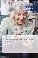 Online Communities and Older Adults 3639669126 Book Cover