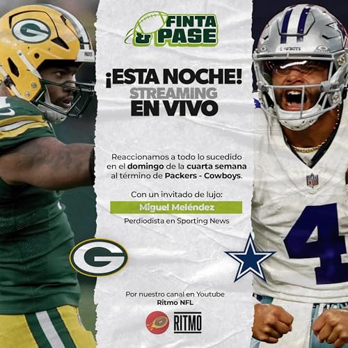 ¡Partidazo Packers-Cowboys! ¿Partidazo realmente? 🏈 FINTA & PASE Semana 4 cover art