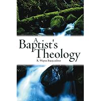 A Baptist's Theology