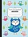 Owl Composition Notebook: 120 page, notebook for school, composition book, art by Anna Nadler (Anna's Notebooks)