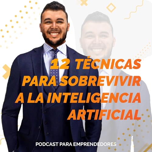 #022 El antídoto - Carlos Rebate | 12 técnicas para sobrevivir a la inteligencia artificial