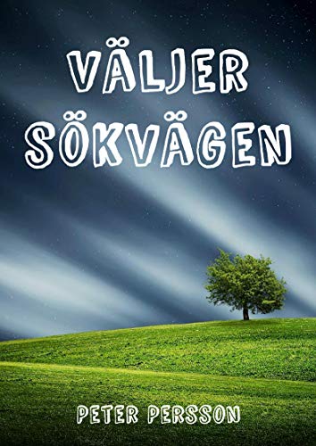 Väljer sökvägen (Swedish Edition)