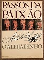 Passos Da Paixão : O Aleijadinho B0037J9H7I Book Cover