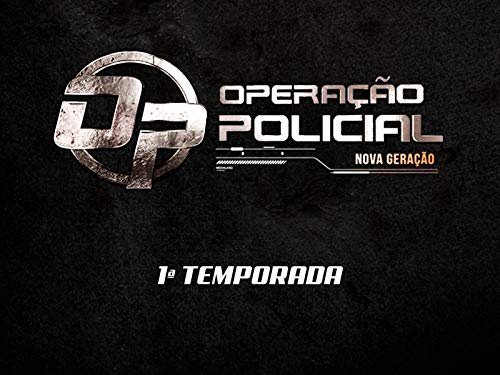 Operação Policial - Nova Geração