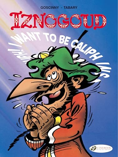 I Want to be Caliph Instead of the Caliph (Volume 13) (Iznogoud, 13)