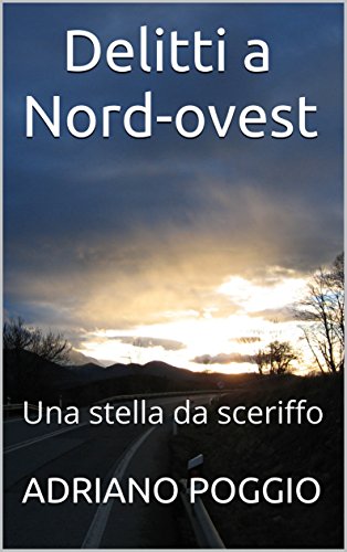 Delitti a Nord-ovest: Una stella da sceriffo