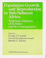 Population Growth and Reproduction in Sub-Saharan Africa: Technical Analyses of Fertility and Its Consequences (World Bank symposium) 0821313975 Book Cover
