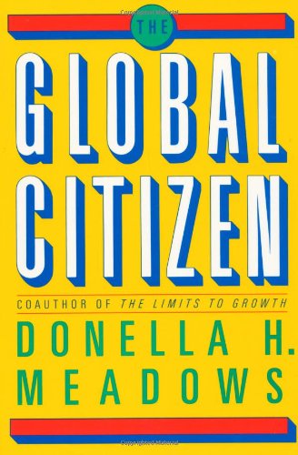 Donella H. MeadowsThe Global Citizen