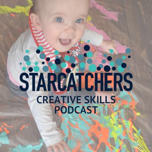 The Creative Skills Podcast Podcast Por Starcatchers arte de portada