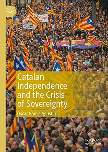Buy Catalan Independence and the Crisis of Sovereignty — BookShops.in