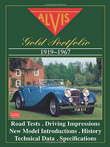 ALVIS 1919-1967 GOLD PORTFOLIO: Road Test Book: a