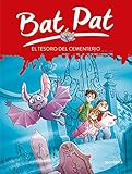  Bat Pat 1: el tesoro del cementerio (Serie Bat Pat)