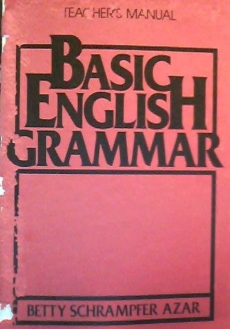 Basic English Grammar: Instructor's Manual (Azar English Grammar)