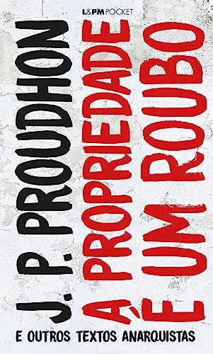 A Propriedade é um Roubo