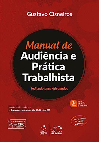 Manual de Audiência e Prática Trabalhista