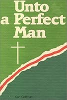 Unto a Perfect Man 0943872839 Book Cover