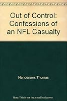 Out of Control: Confessions of an NFL Casualty 0399132643 Book Cover