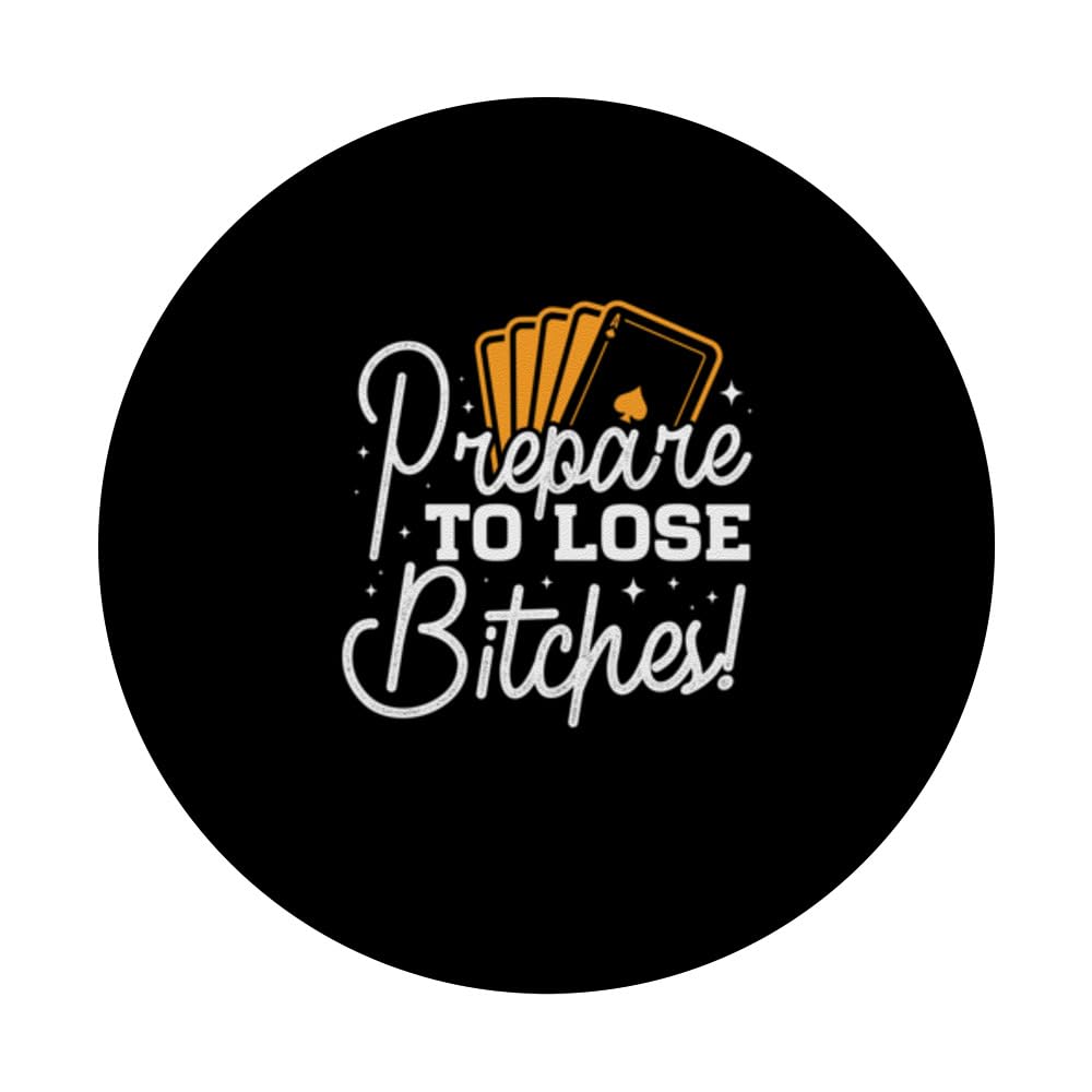 Prepare to lose Bitches Gamenight PopSockets Swappable PopGrip, Black - Image 3