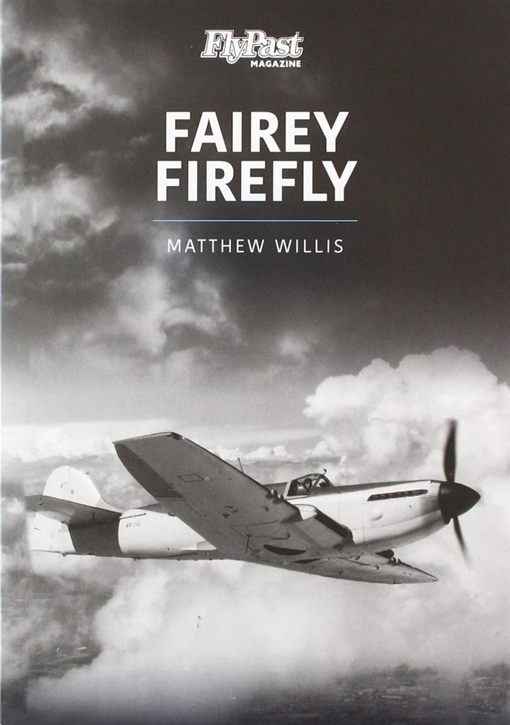 FAIREY FIREFLY (Historic Military Aircraft, 1)