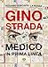 Gino Strada. Medico In Prima Linea - 3