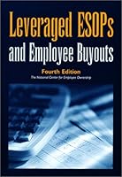 Leveraged ESOPs and Employee Buyouts 092690275X Book Cover