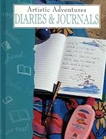 Diaries & Journals (Artistic Adventures) 1571033521 Book Cover