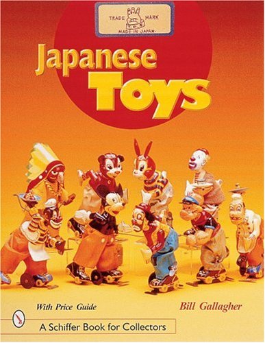 Japanese Toys: Amusing Playthings from the Past (Schiffer Art Books)