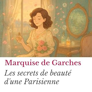 Couverture de Les secrets de beaut&eacute; d'une Parisienne