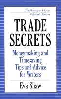 Trade Secrets: Money-Making and Time-Saving Tips and Advice 1557785848 Book Cover