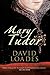 Mary Tudor - Loades, Professor David
