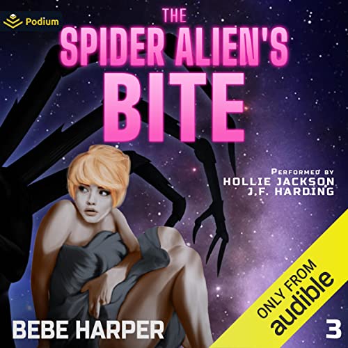 The Spider Alien's Bite by Bebe Harper episode artwork
