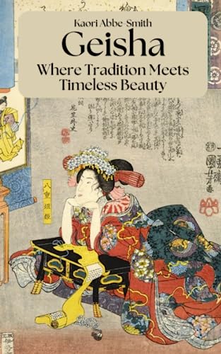 Geisha: Where Tradition Meets Timeless Beauty