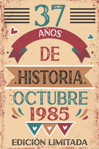 37 Años De Historia Octubre 1985: Libro de visitas, cuaderno, 110 páginas de felicitaciones, idea de regalo, regalo Para la esposa, novia, mujer, La madre