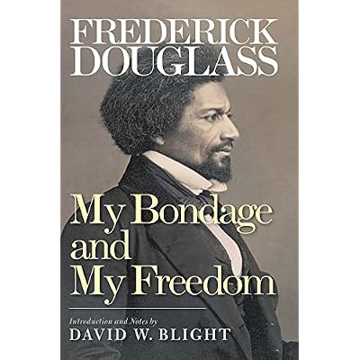 My Bondage and My Freedom