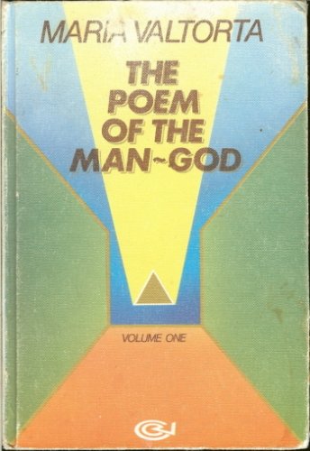 The Poem Of The Man - God Volume I