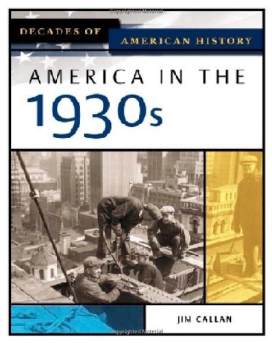 America in the 1930s (Decades of American History)      Kindle Edition