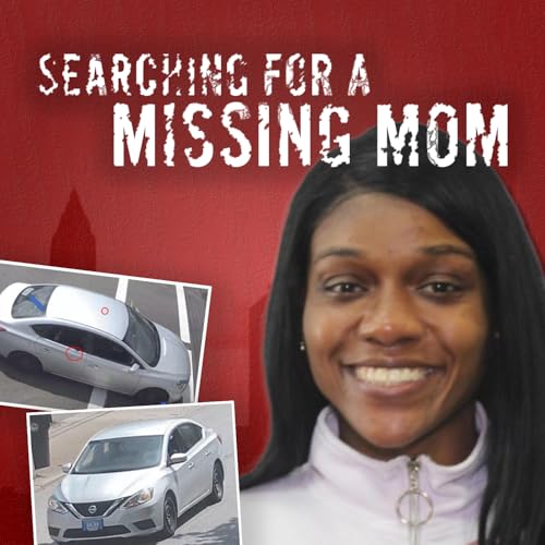 Searching for a Missing Mom: Can You Help Solve This Case? (Part 2) Podcast Por arte de portada