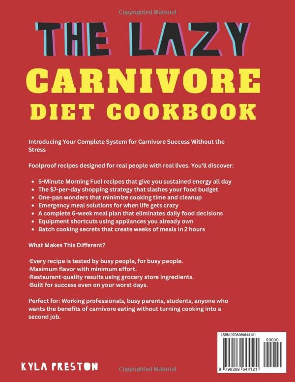 The Lazy Carnivore Diet Cookbook: Build Strength and Shed Pounds Effortlessly with High-Protein Recipes Requiring Absolutely Minimal Preparation Time. 6-Week Meal Plan Included - Image 2