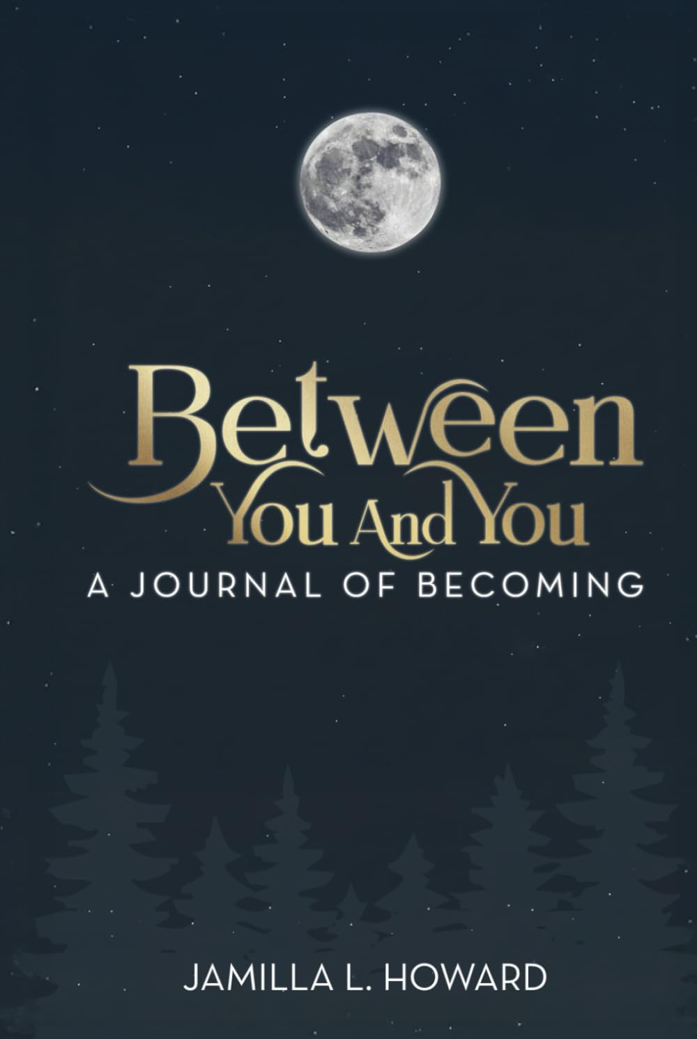 Between You And You: A Journal of Becoming