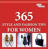 365 Style and Fashion Tips for Women by C. Piras (2002-05-22) - C. Piras;Bernhard Roetzel