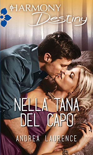 Andrea Laurence - Peccati e segreti vol.02. Nella tana del capo (2015)