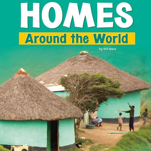Homes Around the World by Wil Mara episode artwork