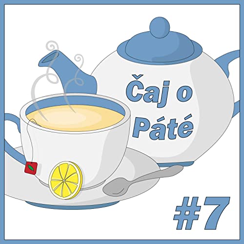 Čaj o P&aacute;t&eacute; #7 Diplomka, nov&eacute; video a proč konč&iacute;m s Lost Arkem