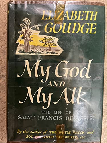 My God and my all;: The life of St. Francis of ... B0006AVXVY Book Cover