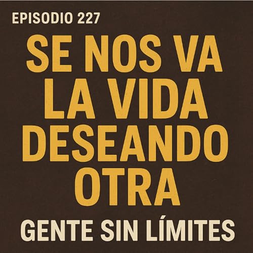 Se nos va la vida deseando otra cover art