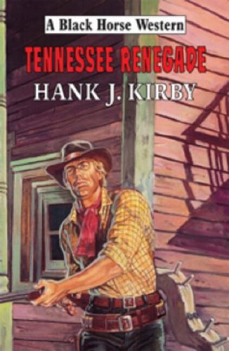 Buy Tennessee Renegade (Black Horse Western) — BookShops.in