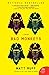 Bad Monkeys: A Novel (P.S.)