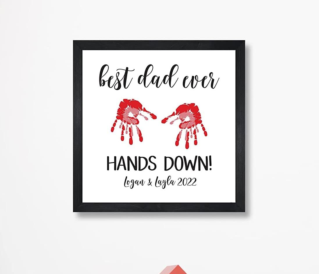 Christmas gift for Dad-Best Dad Ever Hands Down Sign customized gift for Christmas Father-personalized gift for Dad